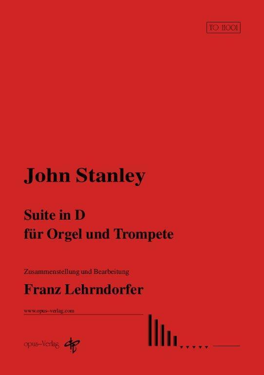 J. Stanley: Suite in D für Orgel und Trompete (Bearb.: F. Lehrndorfer)