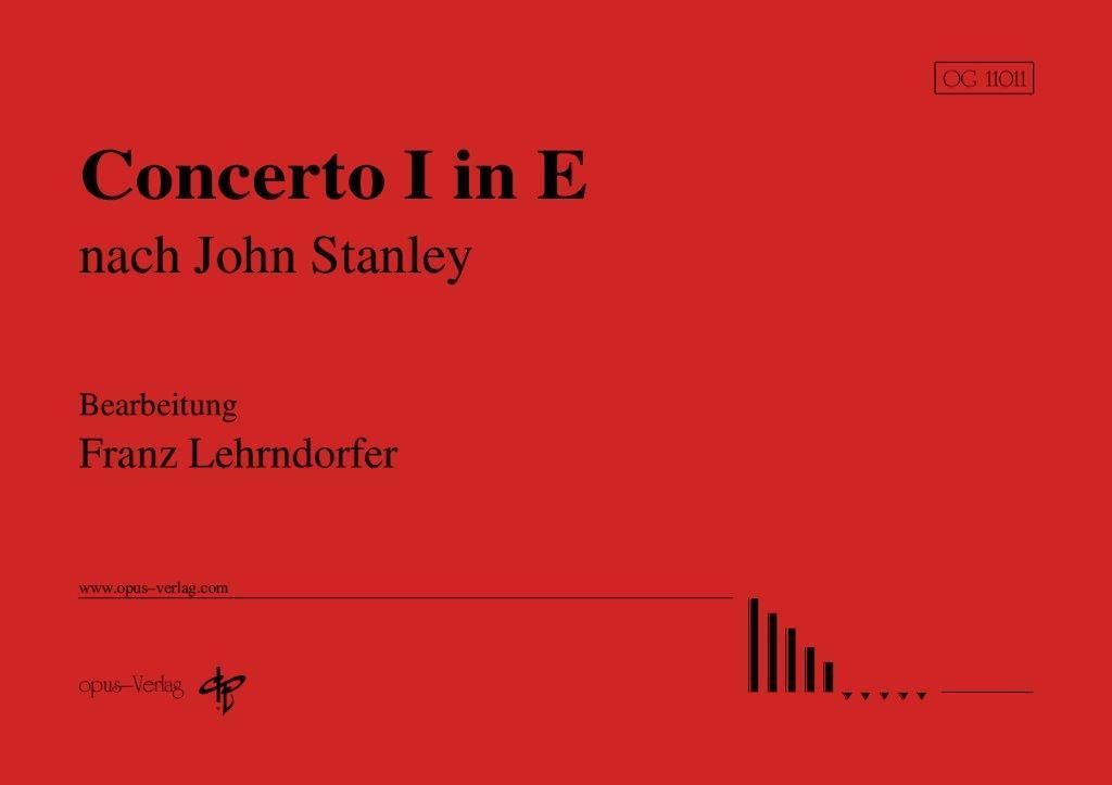 Concerto I in E nach J. Stanley (Bearb.: F. Lehrndorfer)