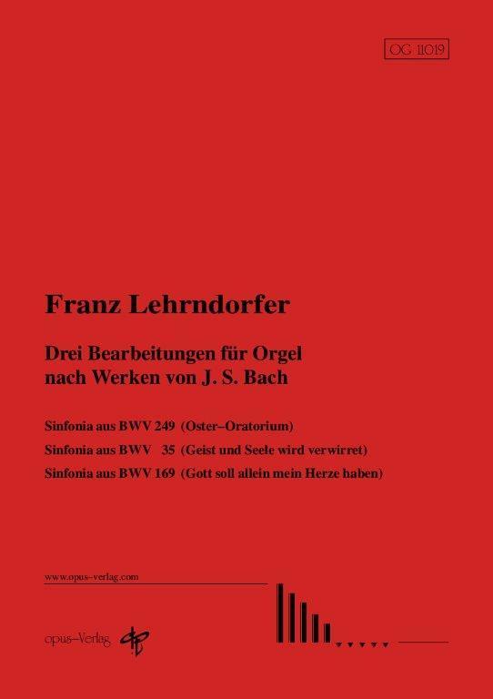 F. Lehrndorfer: Drei Bearbeitungen nach J. S. Bach
