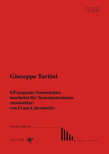 G. Tartini: 11 langsame Sonatensätze (Bearb. manualiter: F. Lehrndorfer)