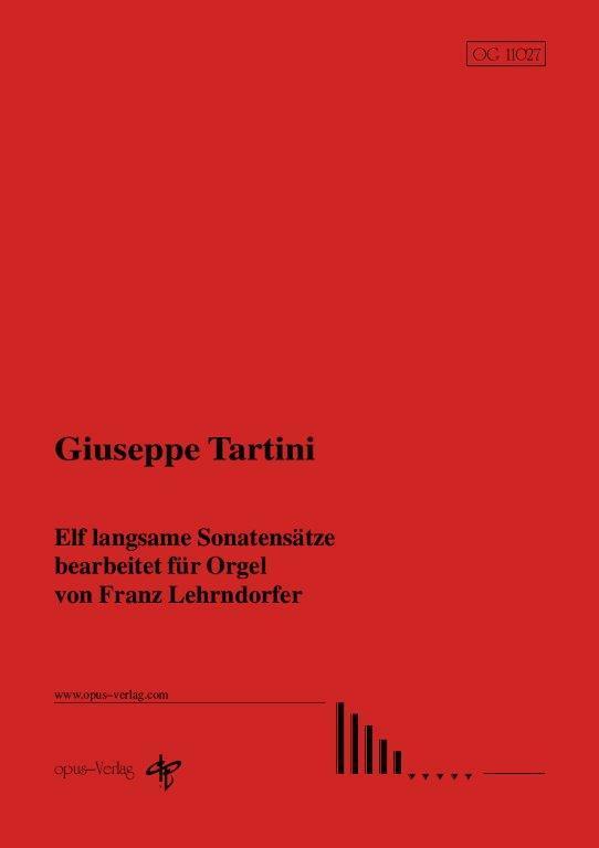 G. Tartini: 11 langsame Sonatensätze für Orgel (Bearb.: F. Lehrndorfer)