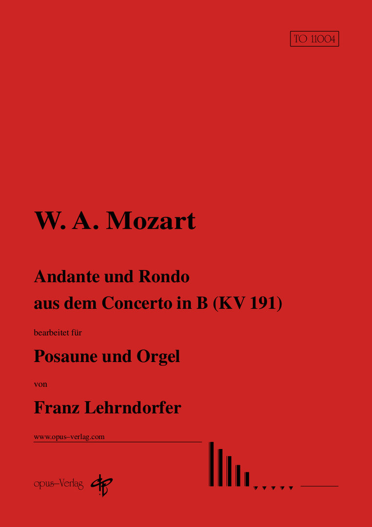 W. A. Mozart: Andante und Rondo aus dem Concerto in B (KV 191)